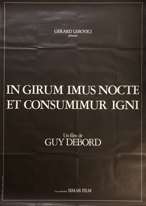 In girum imus nocte et consumimur igni poster