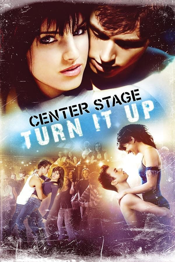 Center Stage: Turn It Up poster