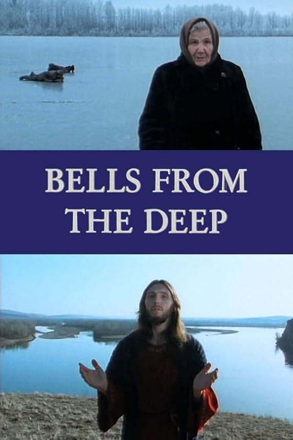 Bells from the Deep: Faith and Superstition in Russia poster