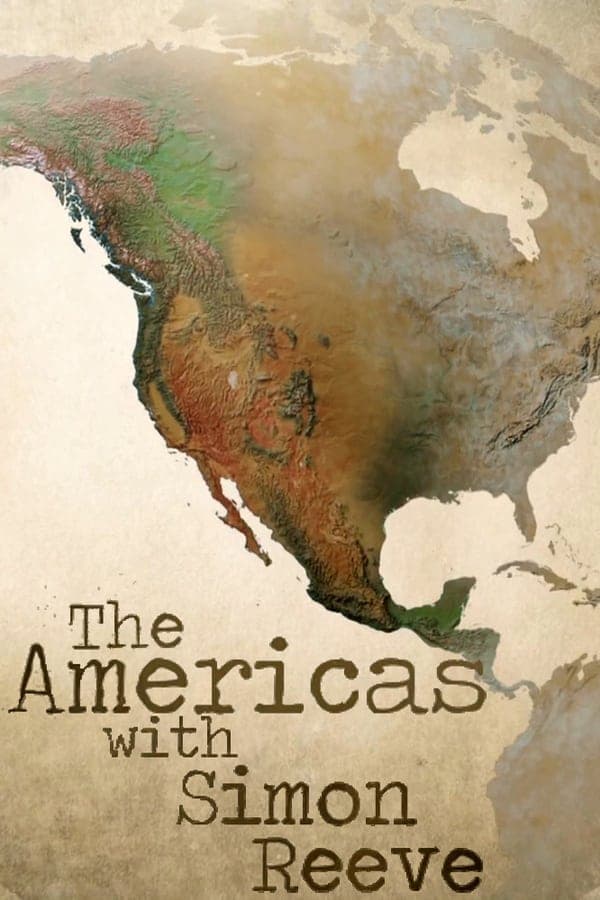 The Americas with Simon Reeve poster