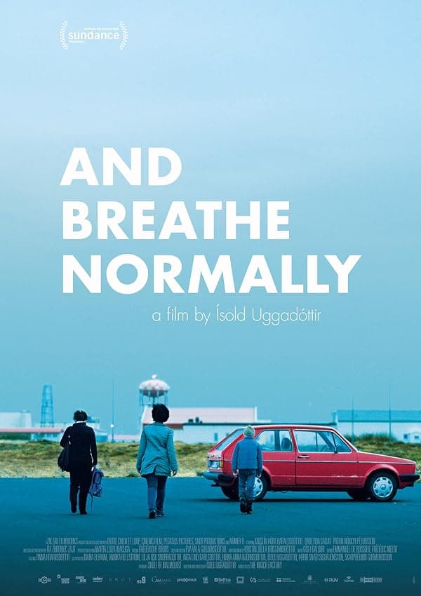 And Breathe Normally poster