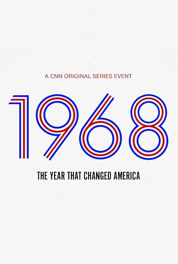 1968: The Year That Changed America poster