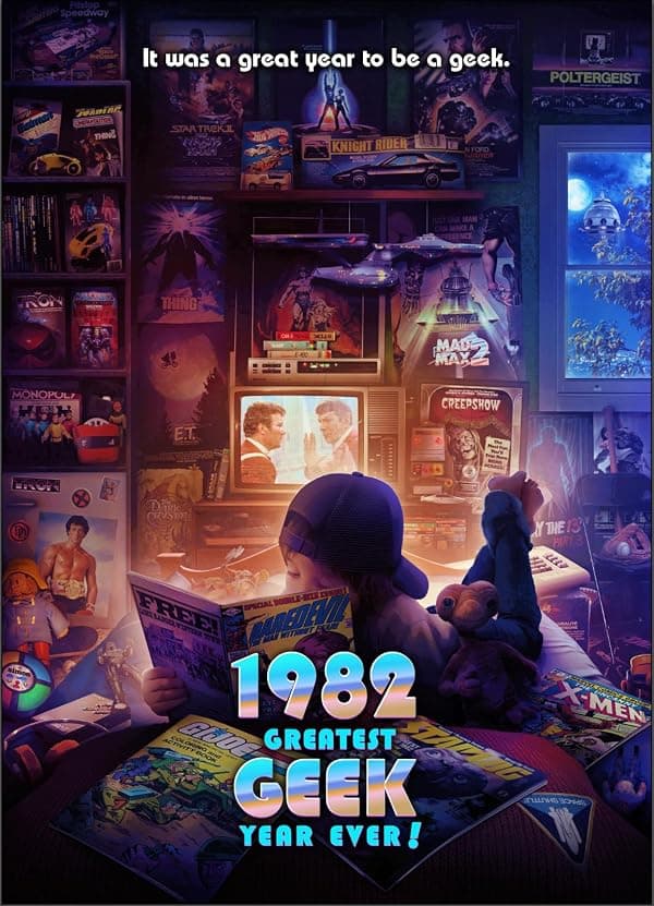 1982: Greatest Geek Year Ever! poster