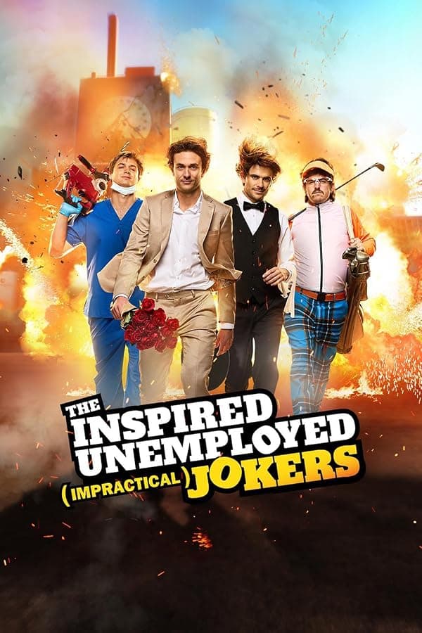 The Inspired Unemployed (Impractical Jokers) poster
