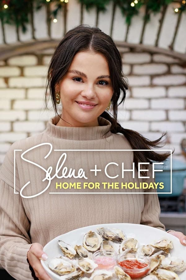 Selena + Chef: Home for the Holidays poster