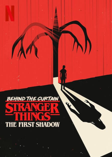 Behind the Curtain: Stranger Things - The First Shadow poster