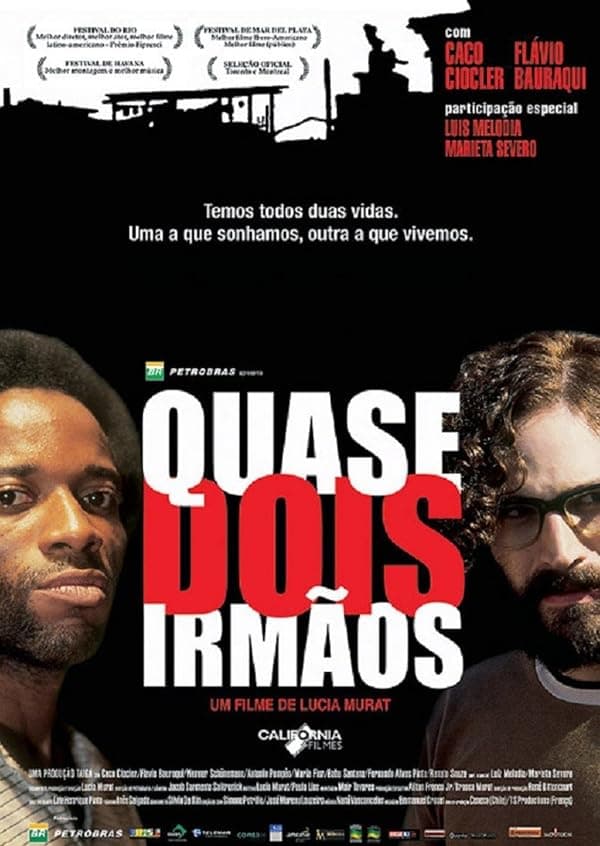 Quase Dois Irmãos poster