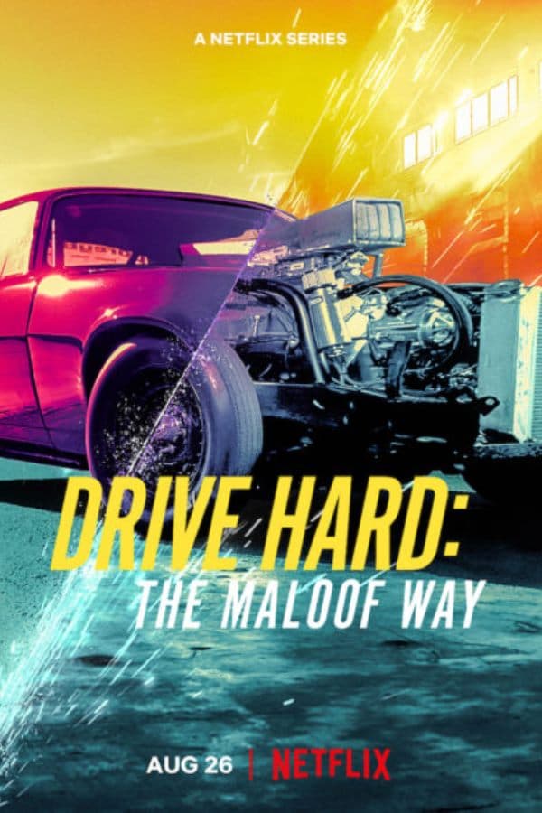 Drive Hard: The Maloof Way poster