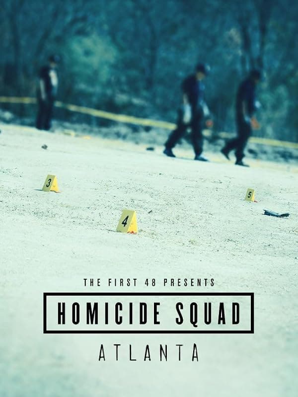 The First 48 Presents: Homicide Squad Atlanta poster