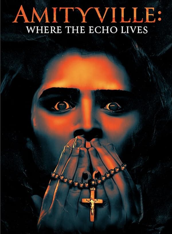 Amityville: Where the Echo Lives poster