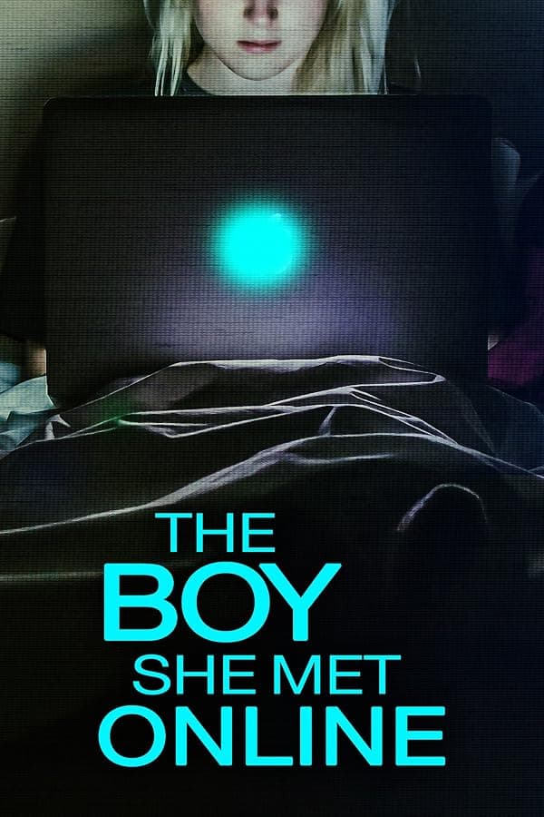 The Boy She Met Online poster
