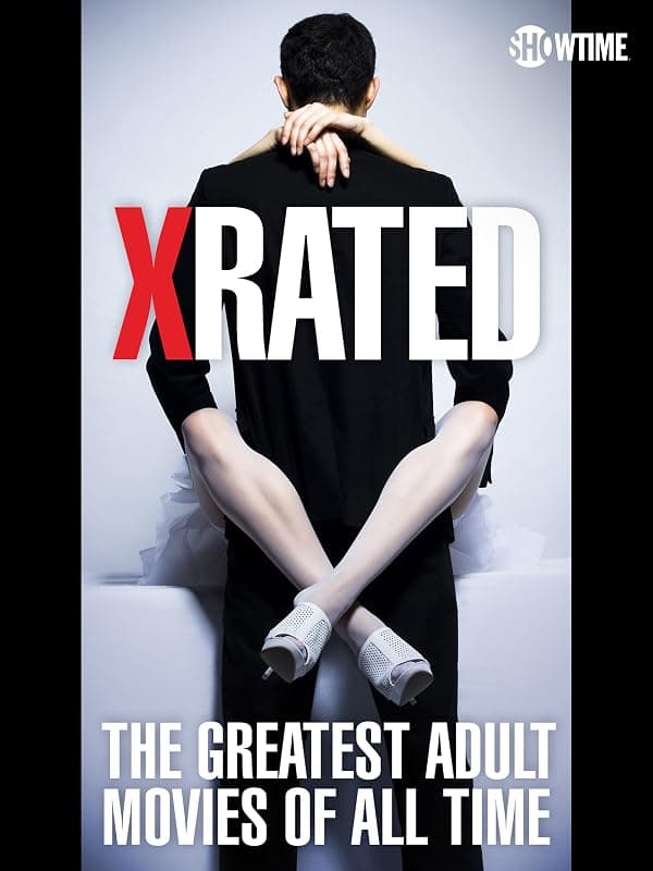 X-Rated: The Greatest Adult Movies of All Time poster