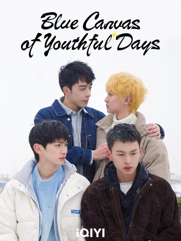 Blue Canvas of Youthful Days poster