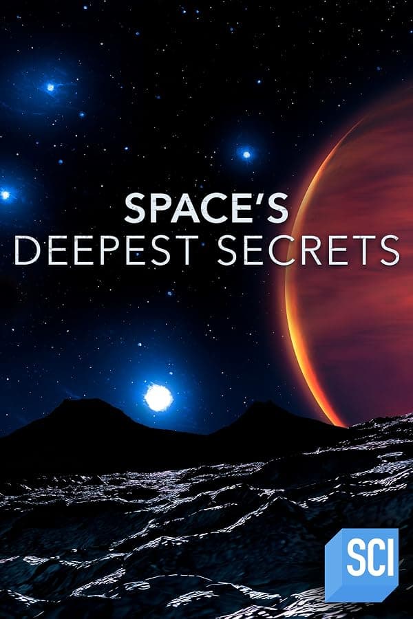 Space's Deepest Secrets poster