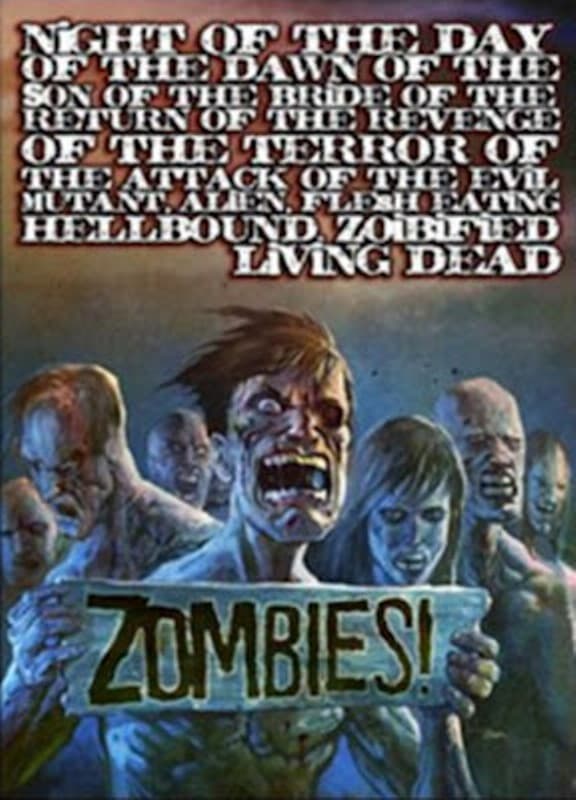 Night of the Day of the Dawn of the Son of the Bride of the Return of the Terror poster