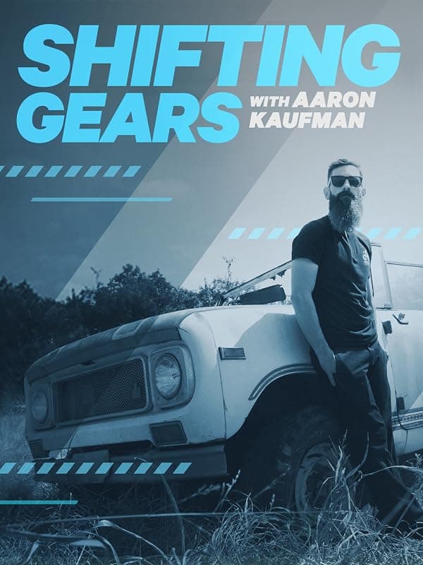 Shifting Gears with Aaron Kaufman poster