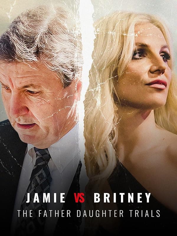 Jamie vs Britney: The Father Daughter Trials poster