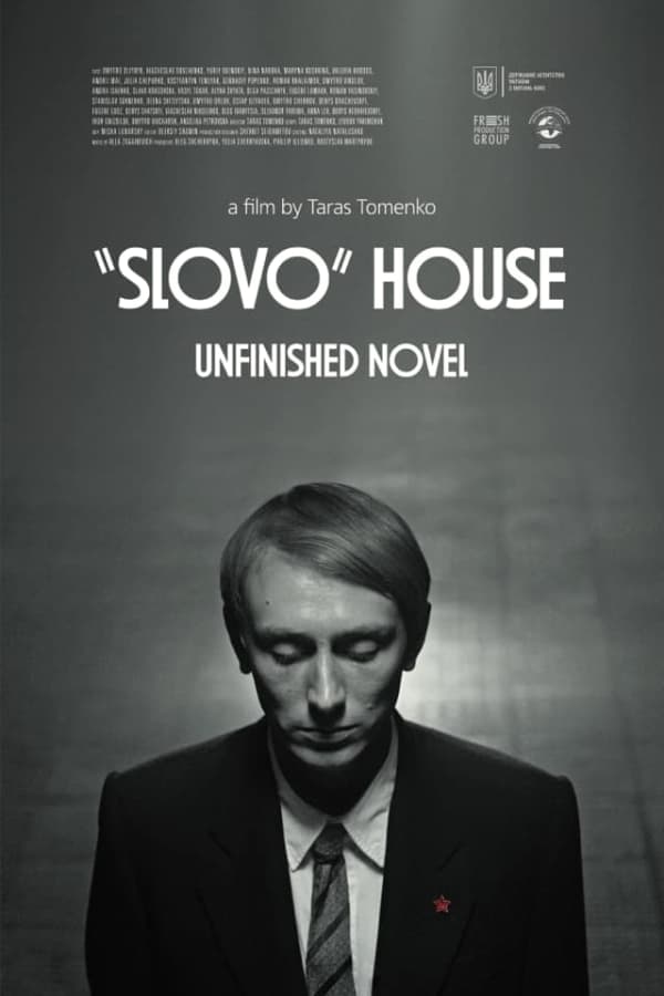 Slovo House. Unfinished Novel poster