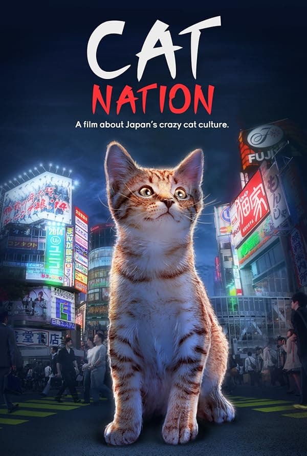 Cat Nation: A Film About Japan's Crazy Cat Culture poster