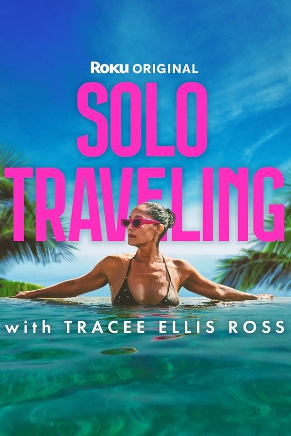 Solo Traveling with Tracee Ellis Ross poster