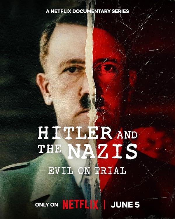 Hitler and the Nazis: Evil on Trial poster