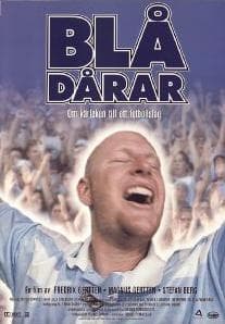 Blådårar - Om kärleken till ett fotbollslag poster